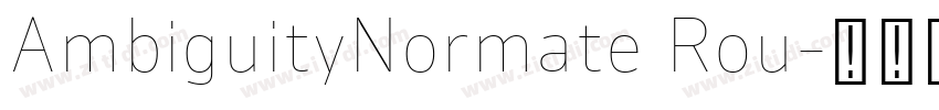 AmbiguityNormate Rou字体转换